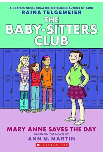 Scholastic Babysitters Club Graphic Novel 3: Mary Anne Saves the Day