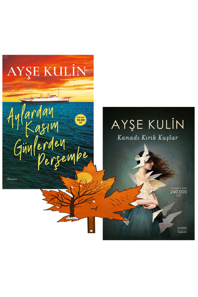 Everest Yayınları Ayşe Kulin - Aylardan Kasım Günlerden Perşembe -ve- Kanadı Kırık Kuşlar -2kitap yanında yaprak ayraç