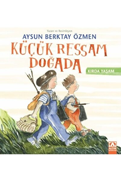Altın Kitaplar Küçük Ressam Doğada / Aysun Berktay Özmen / Altın Kitaplar / 9...