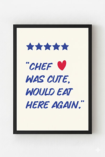 MIOVI Siyah Ahşap Çerçeveli “Chef Was Cute” Poster – Eğlenceli & Mizahi Mutfa...