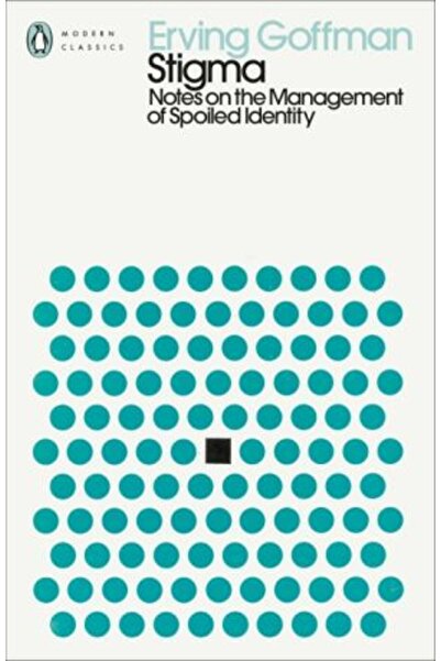 PENGUİN Stigma: Notes on the Management of Spoiled Identity
