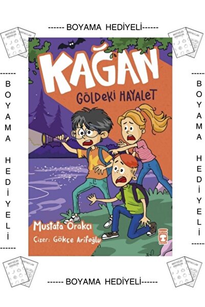 Timaş Çocuk Boyamalı Kağan Göldeki Hayalet Mustafa Orakçı Maarif Modeli 4. 5....