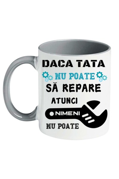 T&M Personalizare Personalized mug - If dad can't fix it, gray, 330 ml