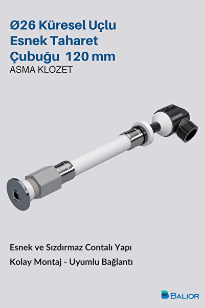 BALİOR Asma Klozet Esnek Taharet Borusu Ø26 – 120 mm