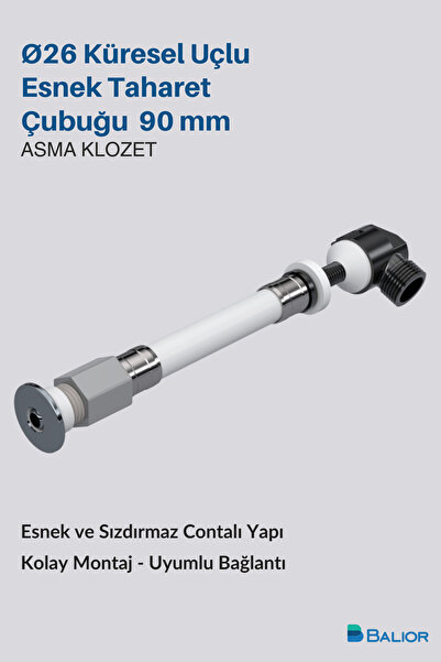 BALİOR Asma Klozet Esnek Taharet Borusu Ø26 – 90 mm