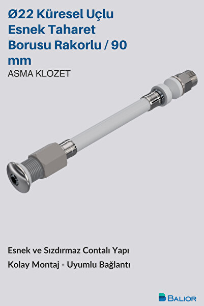 BALİOR Asma Klozet Esnek Taharet Borusu Ø22 – 90 mm Rakorlu Bağlantı
