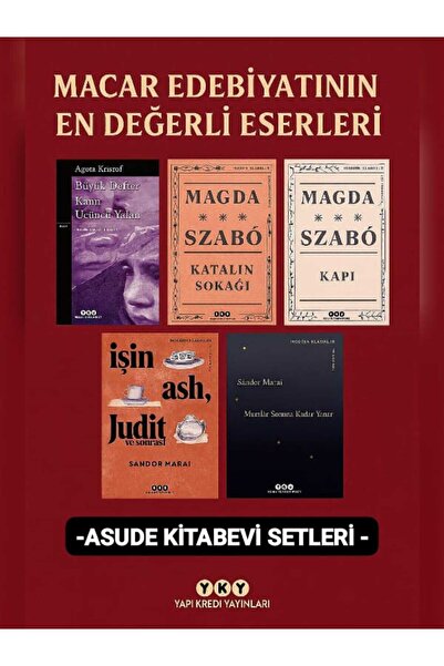 Yapı Kredi Yayınları Macar Edebiyatı Seti-(Büyük Defter-Katalin Sokağı-Kapı-İ...