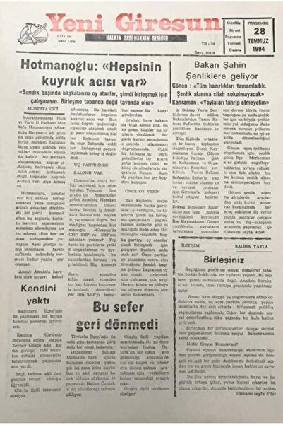 Gökçe Koleksiyon Yeni Giresun Gazetesi 28 Temmuz 1994HotmanoğluBirleşme Taban...