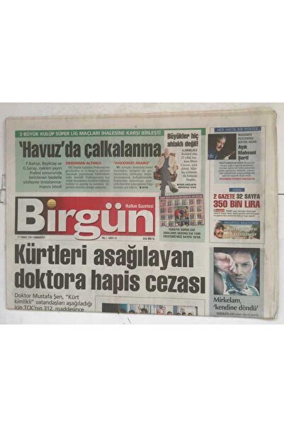 Gökçe Koleksiyon Birgün Gazetesi 17 Temmuz 2004 - Kürtleri Aşağılayan Doktora...