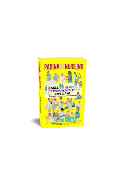 Pagina de Nursing Cartea celor 14 Nevoi Fundamentale Explicate - Ghid practic...