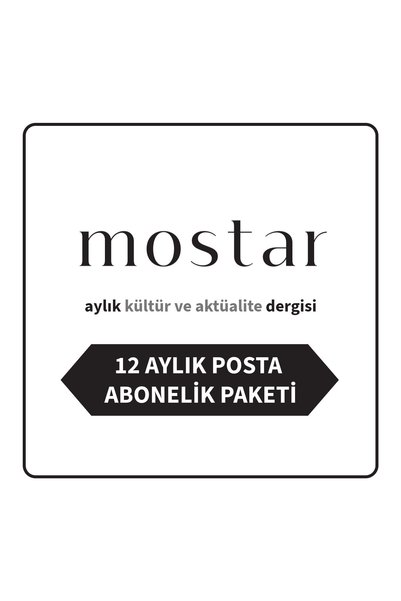 Mostar Yayınları Mostar Aylık Kültür ve Aktüalite Dergisi - 12 Aylık Posta Aboneliği