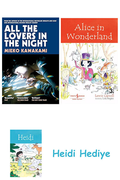 Bloomsbury Всички любовници в нощта + Алиса в страната на чудесата + Хайди