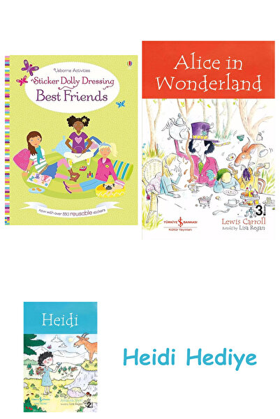 Bloomsbury Sticker Dolly Dressing Cele mai Bune Prietene + Alice în Ţara Minunilor + Heidi