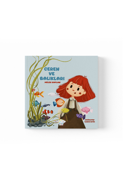 Mahlas Yayınları Melek Kaplan - Ceren ve Balıkları