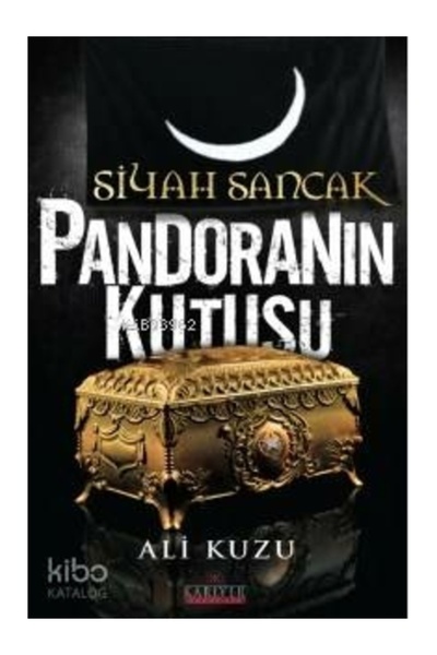 Kariyer Yayınları Siyah Sancak Pandoranın Kutusu Ali Kuzu