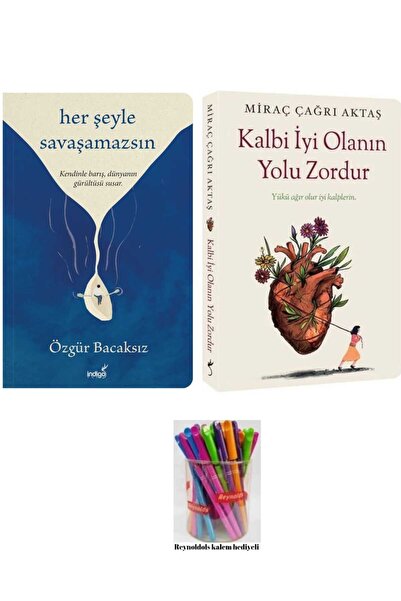 İndigo Kitap Herşeyle Savaşamazsın / Kalbi İyi Olanın Yolu Zordur