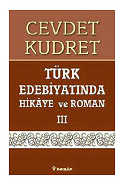 İnkılap Kitabevi Türk Edebiyatında Hikaye Ve Roman 3 Cevdet Kudret