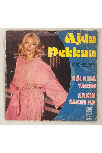 Philips Ajda Pekkan Ağlama Yarim - Sakın Sakın Ha 45 lik Plak (Orijinal 1977 ...
