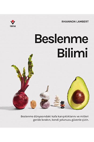 Tübitak Yayınları Beslenme Bilimi / Rhiannon Lambert / / 9786053126225