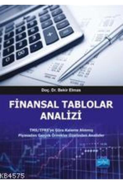 Nobel Akademik Yayıncılık Finansal Tablolar Analizi; TMS/TFRS'ye Göre Kaleme ...