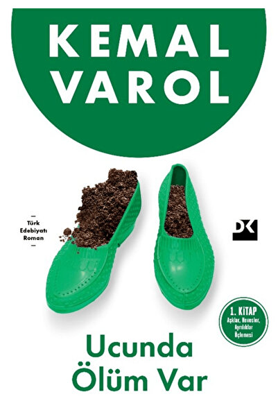 Doğan Kitap Ucunda Ölüm Var / Kemal Varol / / 9786255683663