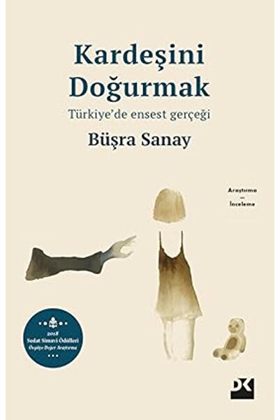 Kapı Yayınları Kardeşini Doğurmak: Türkiye’de Ensest Gerçeği + İlk Osmanlılar: Ve Batı Anadolu Beylikleri Dünyası