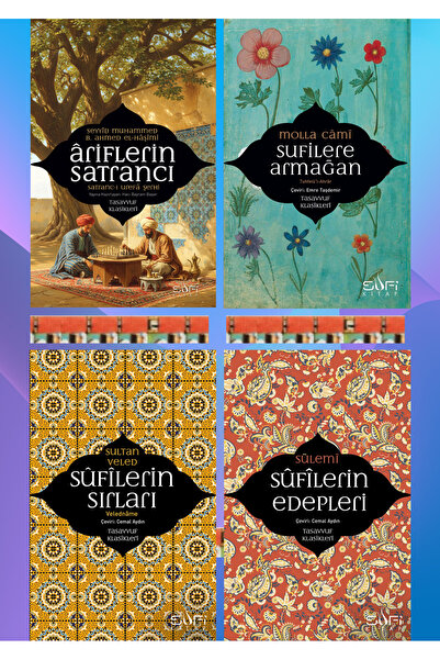 Sufi Kitap Ariflerin Satrancı, Sufilere Armağan, Sufilerin Edepleri, Sufileri...
