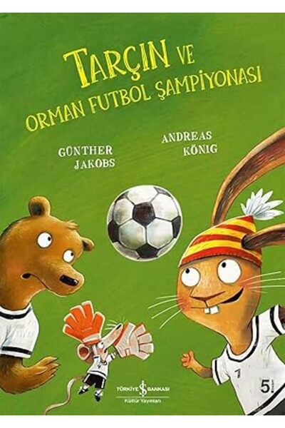 TÜRKİYE İŞ BANKASI KÜLTÜR YAYINLARI Tarçın ve Orman Futbol Şampiyonası + Otom...