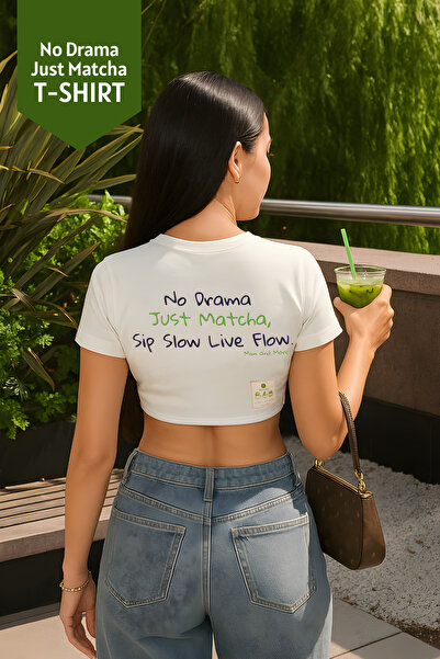 Mim and More No Drama Just Matcha Crop T-Shirt – Modal Blend, Stretchy and Comfortable Fabric, Printed Women's T-Shirt