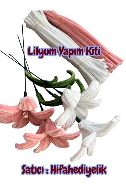 Hifa hediyelik Lilyum Yapım Kiti (içerisinde şönil,çiçekteli,biraz bant ve to...