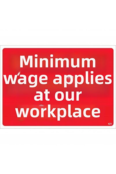 Ethab Ticaret Minimal Fee Apply in Our Workplace Warning Sign 25x35 CODE:421