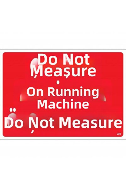 BilfolD لافتة تحذير: قياس في آلة العمل 25x35 كود:228