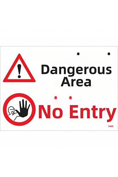 Ethab Ticaret Dangerous Area No Entry Warning Sign 25X35 Code:1445
