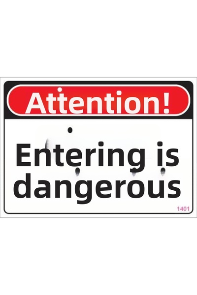 Ethab Ticaret لافتة تحذيرية: الدخول خطير، مقاس 25×35، الرمز: 1401
