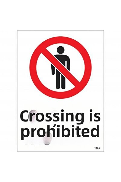 Butik Passing Is Prohibited Warning Sign 25X35 Code:1485