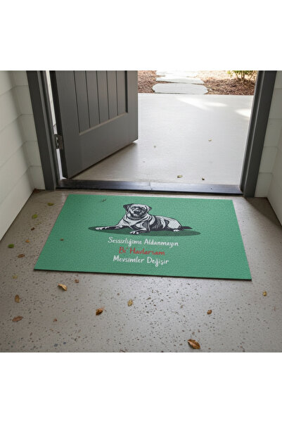 rafiel Sessizliğime Aldanmayın Bi Havlarsam Mevsimler Değişir Dekoratif Kapı ...