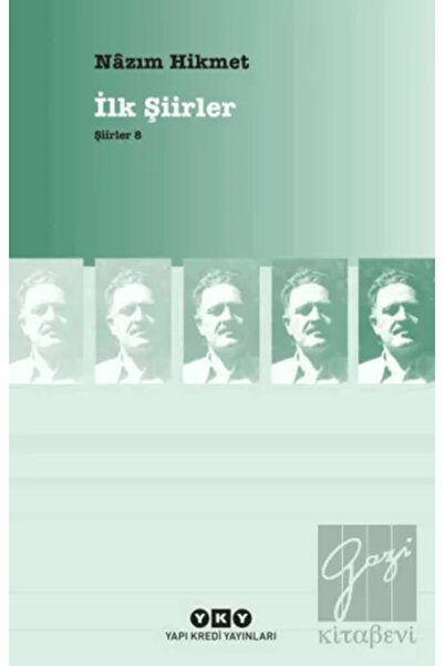 Yapı Kredi Yayınları İlk Şiirler - Nazım Hikmet Ran