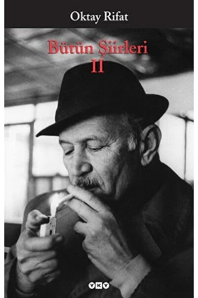 Yapı Kredi Yayınları Oktay Rifat / Bütün Şiirleri 2