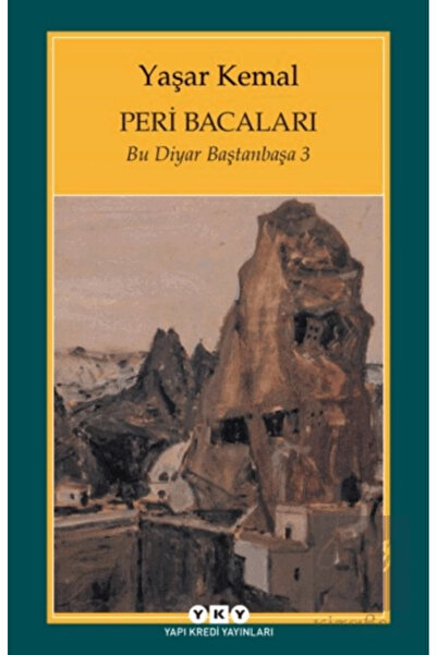 Yapı Kredi Yayınları Peri Bacaları – Bu Diyar Baştanbaşa 3 14.Baskı
