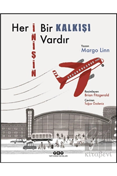 Yapı Kredi Yayınları Her İnişin Bir Kalkışı Vardır Margo Linn Kitabı 36 Sayfa