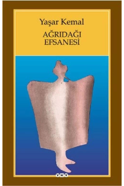 Yapı Kredi Yayınları AĞRI DAĞI EFSANESİ