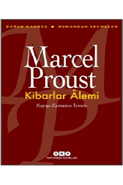 Yapı Kredi Yayınları Kibarlar Alemi & Kayıp Zamanın Izinde