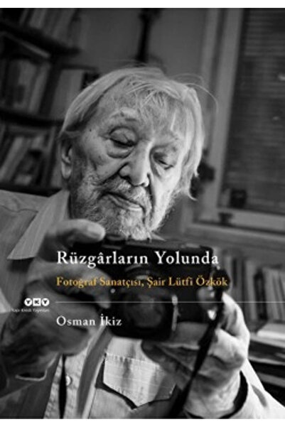Yapı Kredi Yayınları Rüzgarların Yolunda /osman Ikiz /