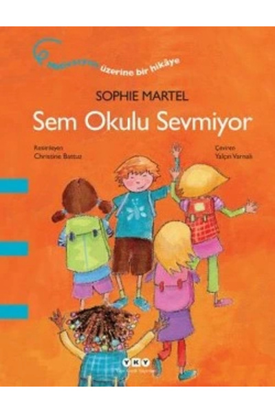 Yapı Kredi Yayınları Sem Okulu Sevmiyor