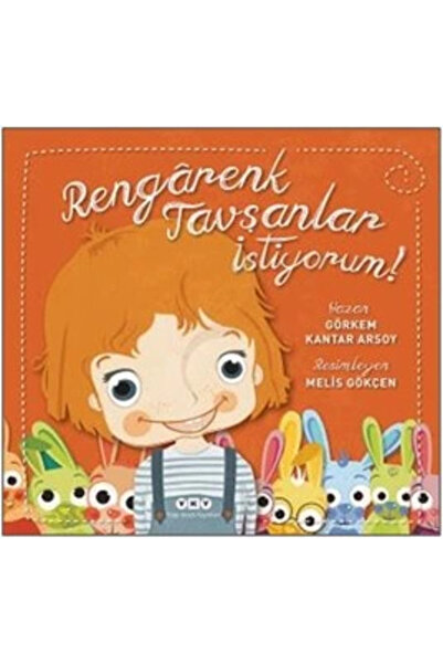 Yapı Kredi Yayınları Rengarenk Tavşanlar İstiyorum!