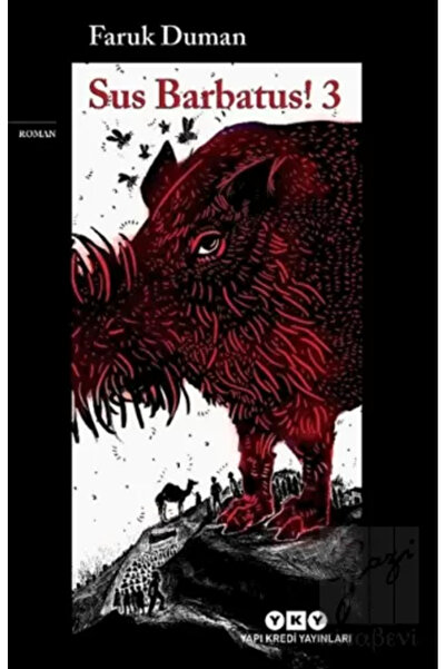 Yapı Kredi Yayınları Sus Barbatus 3 Faruk Duman