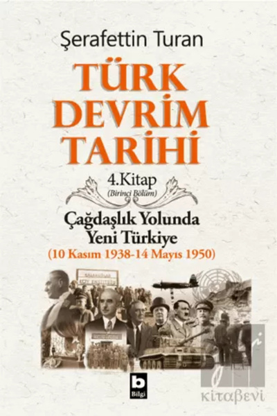 Bilgi Yayınevi Türk Devrim Tarihi 4. Kitap -Şerafettin Turan