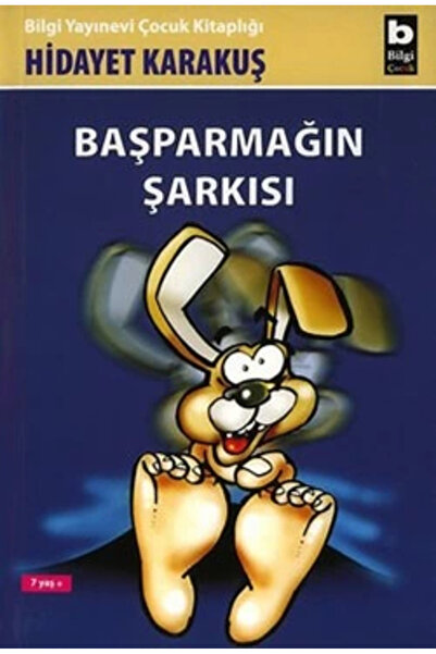 Bilgi Yayınevi Başparmağın Şarkısı