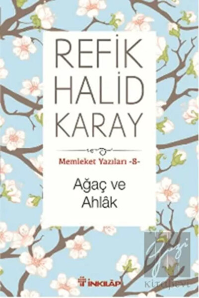 İnkılap Kitabevi Ağaç Ve Ahlak & Memleket Yazıları - 8