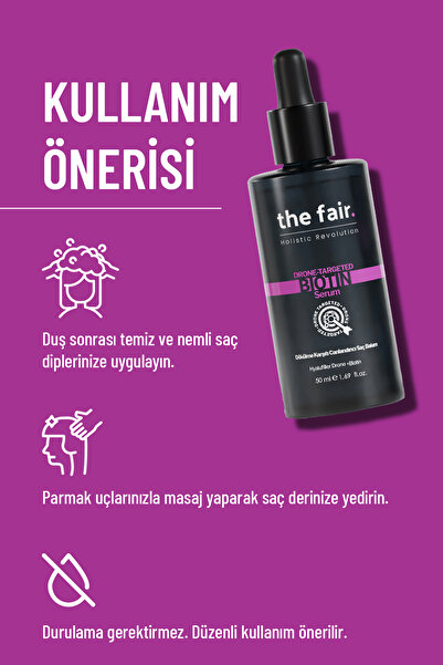 the fair. Biotin Drone Targeted Dökülme Karşıtı Dökülme Önleyici ve Canlandırıcı Saç Bakım Serumu 50 ml
